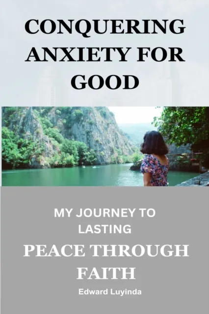 Conquering Anxiety for Good