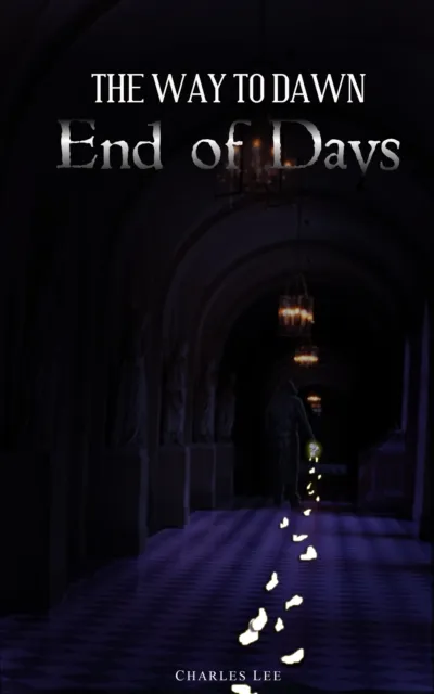 Way To Dawn: End of Days
