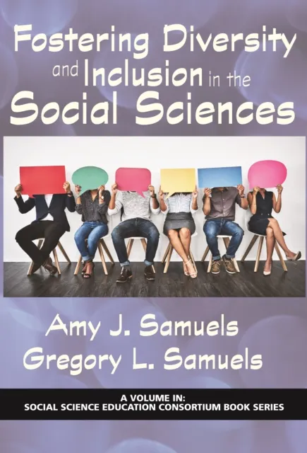 Fostering Diversity and Inclusion in the Social Sciences