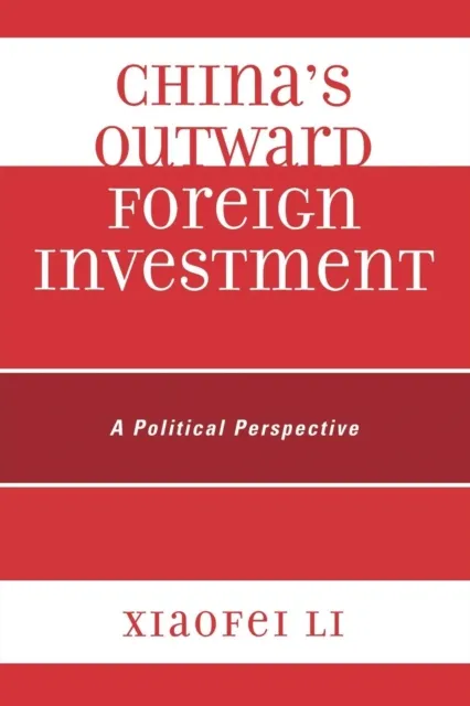 China's Outward Foreign Investment