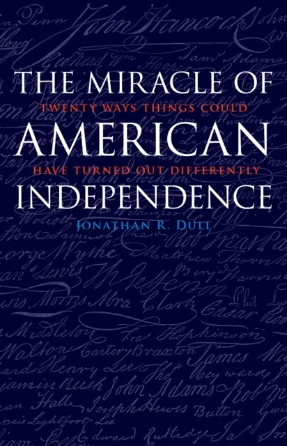 Miracle of American Independence