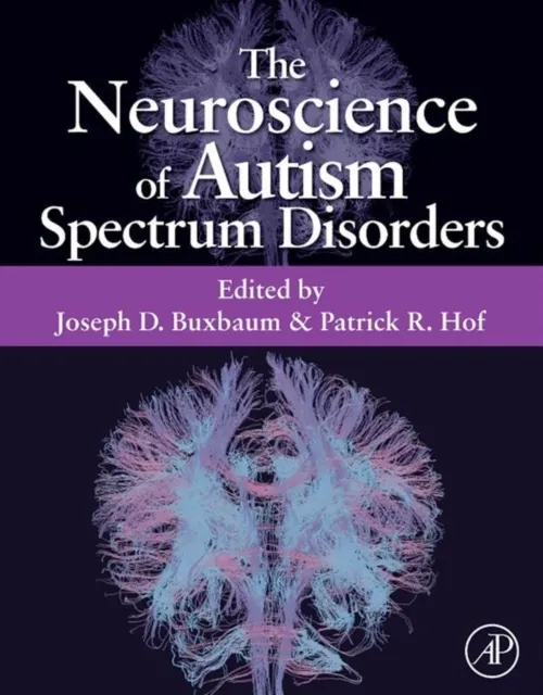 Neuroscience of Autism Spectrum Disorders