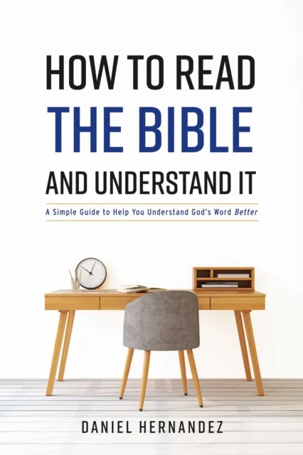 How to Read the Bible and Understand It