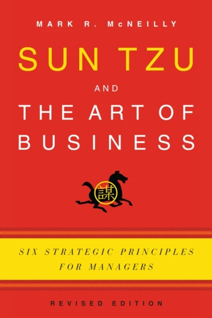 Sun Tzu and the Art of Business