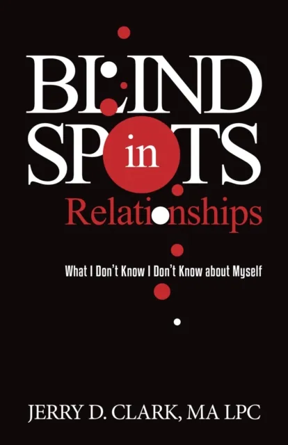 Blind Spots in Relationships
