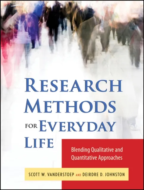 Research Methods for Everyday Life