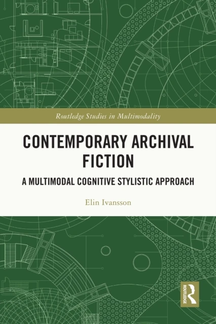 Contemporary Archival Fiction