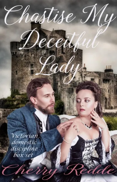 Chastise My Deceitful Lady
