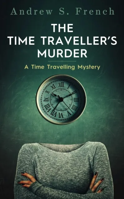 Time Traveller's Murder