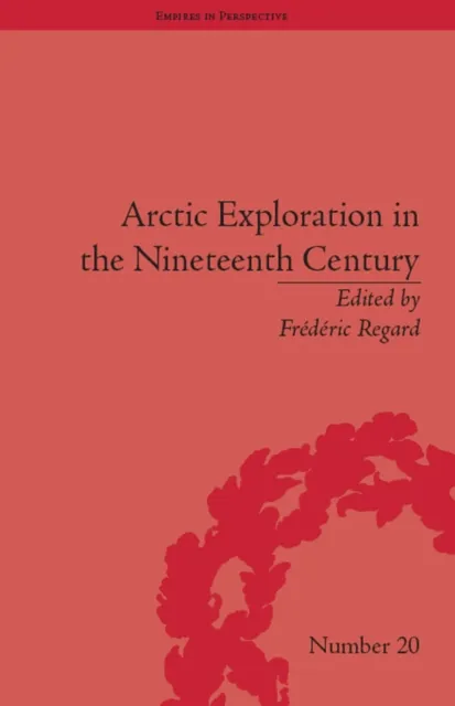 Arctic Exploration in the Nineteenth Century