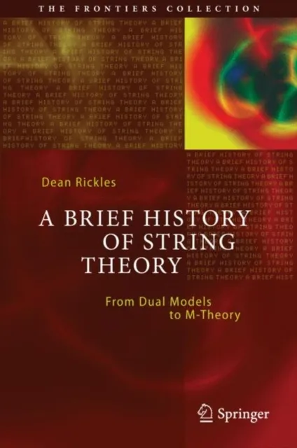 Brief History of String Theory