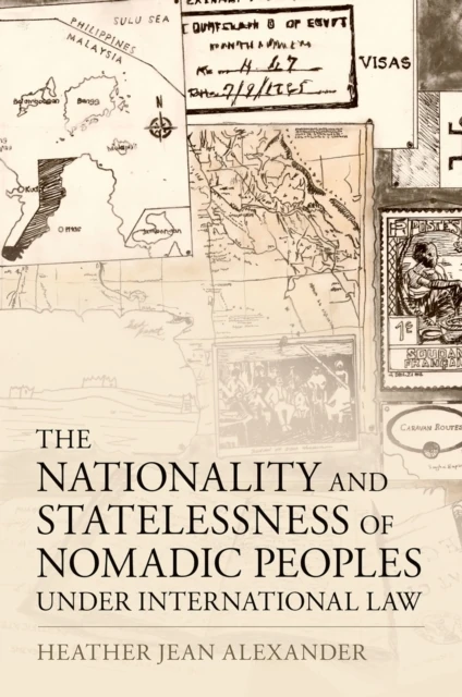 Nationality and Statelessness of Nomadic Peoples Under International Law