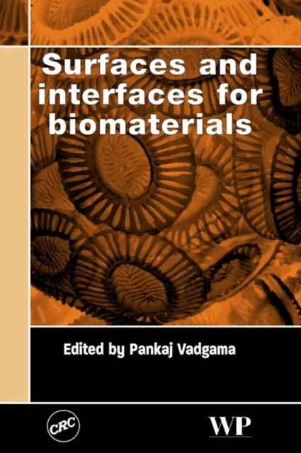 Surfaces and Interfaces for Biomaterials