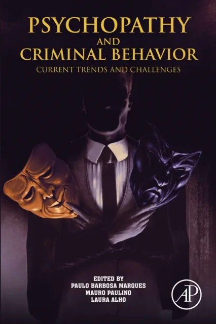 Psychopathy and Criminal Behavior
