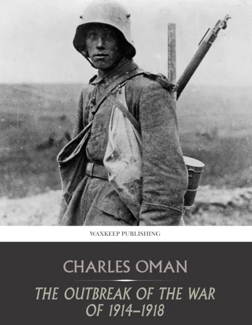 Outbreak of the War of 1914-1918