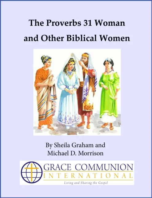 Proverbs 31 Woman and Other Biblical Women