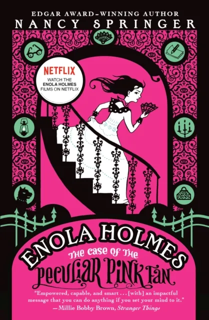 Enola Holmes: The Case of the Peculiar Pink Fan