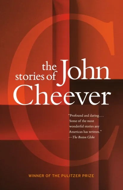 Stories of John Cheever (Pulitzer Prize Winner)