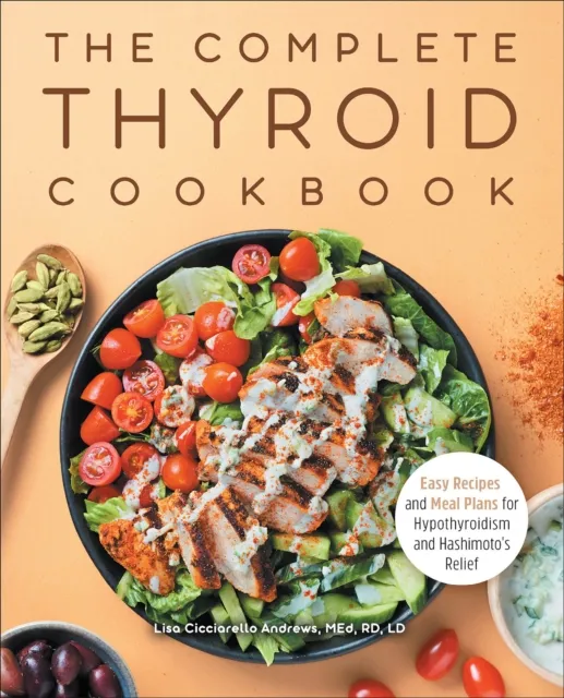 Complete Thyroid Cookbook