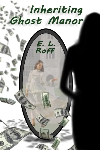 Inheriting Ghost Manor