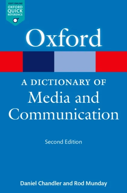 Dictionary of Media and Communication