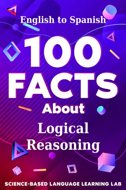 100 Facts About Logical Reasoning