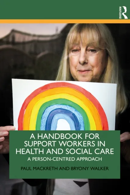 Handbook for Support Workers in Health and Social Care