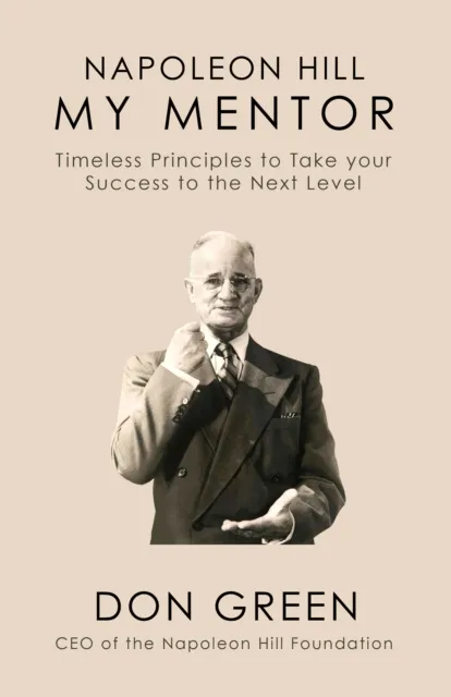My Mentor Napoleon Hill