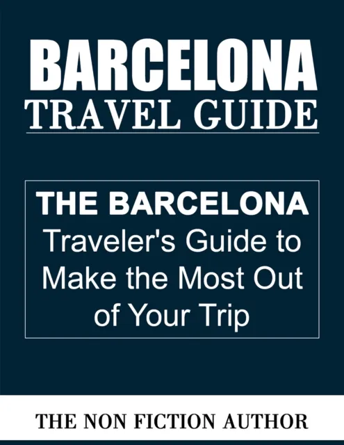 Barcelona Travel Guide