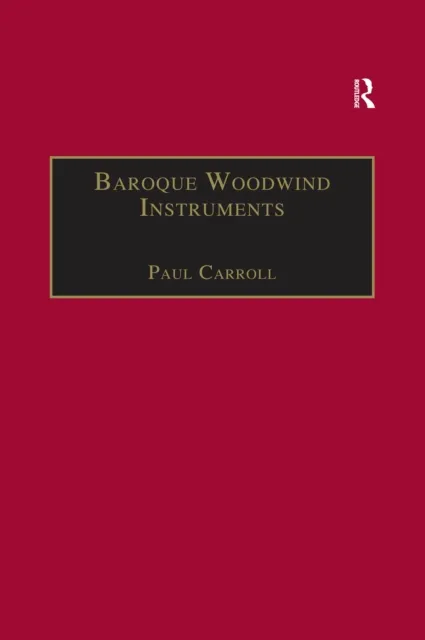 Baroque Woodwind Instruments