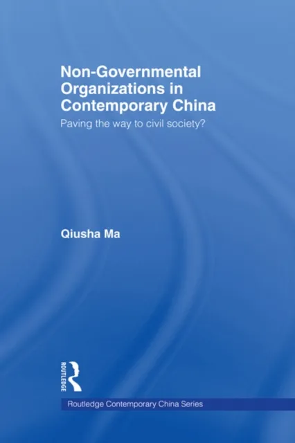 Non-Governmental Organizations in Contemporary China