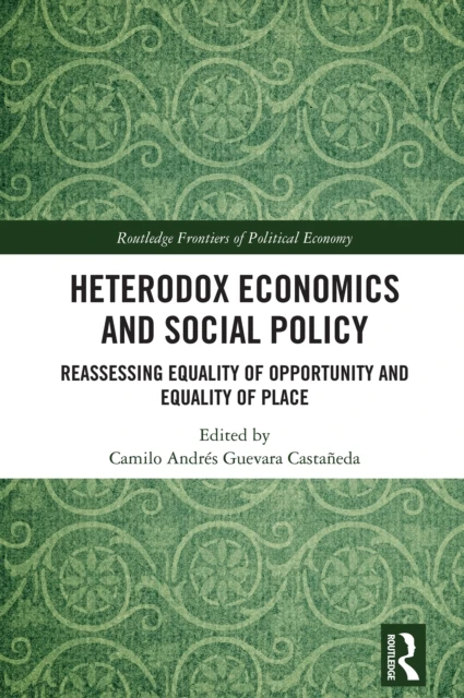 Heterodox Economics and Social Policy
