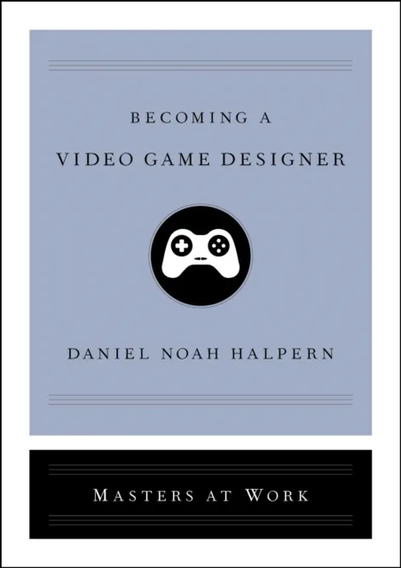 Becoming a Video Game Designer