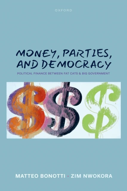 Money, Parties, and Democracy
