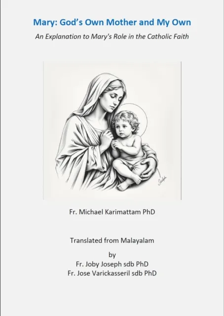 Mary: God's own Mother and My own
