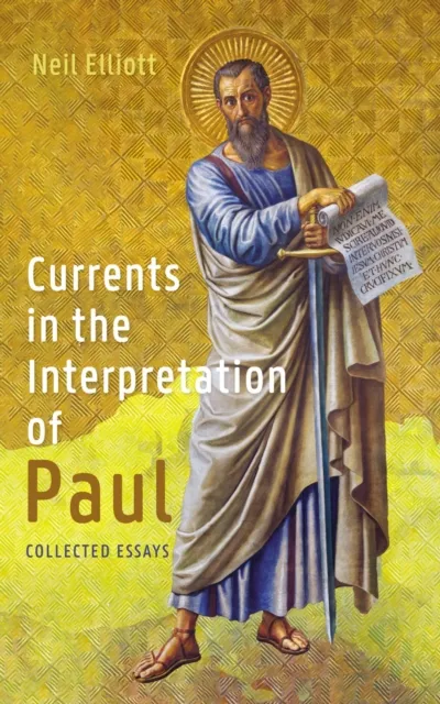 Currents in the Interpretation of Paul