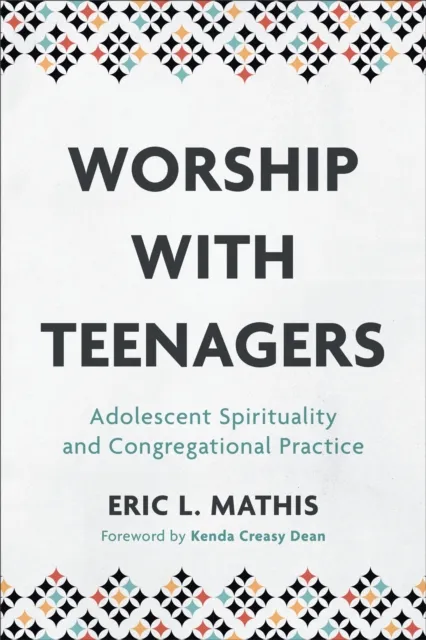 Worship with Teenagers
