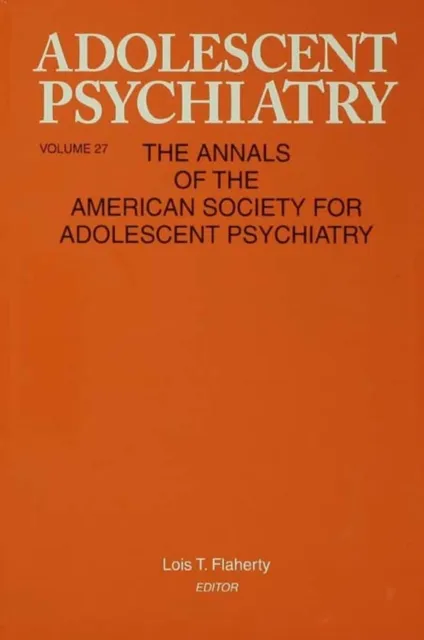 Adolescent Psychiatry, V. 27