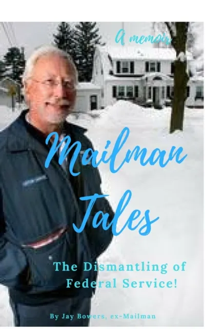 Mailman Tales- a Memoir
