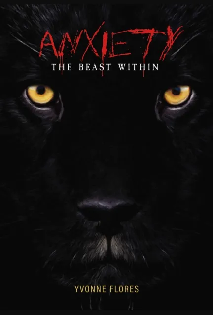 Anxiety, The Beast Within