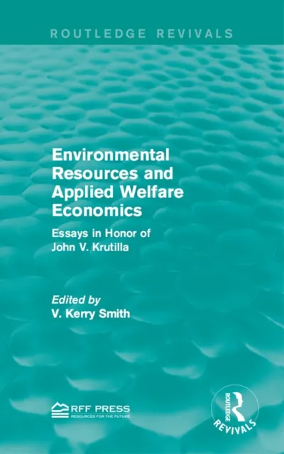 Environmental Resources and Applied Welfare Economics
