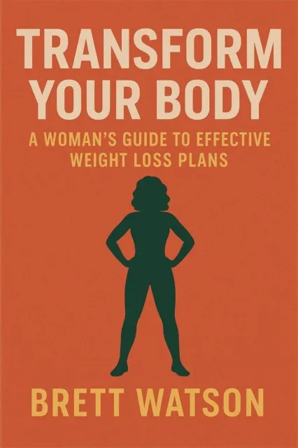 Woman's Guide To Effective Weight Loss Plans