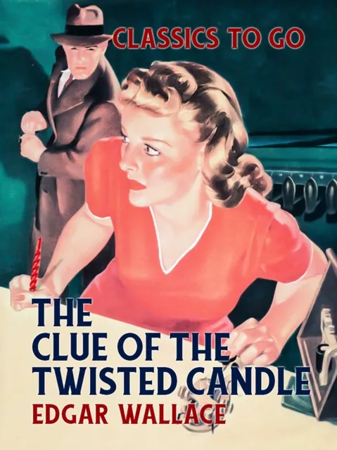 Clue of the Twisted Candle