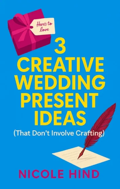 3 Creative Wedding Present Ideas