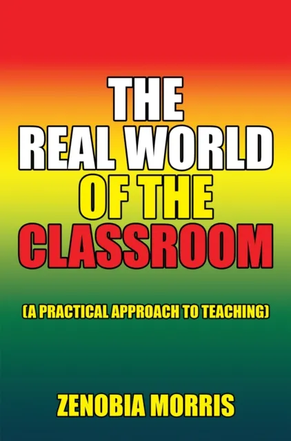 Real World of the Classroom