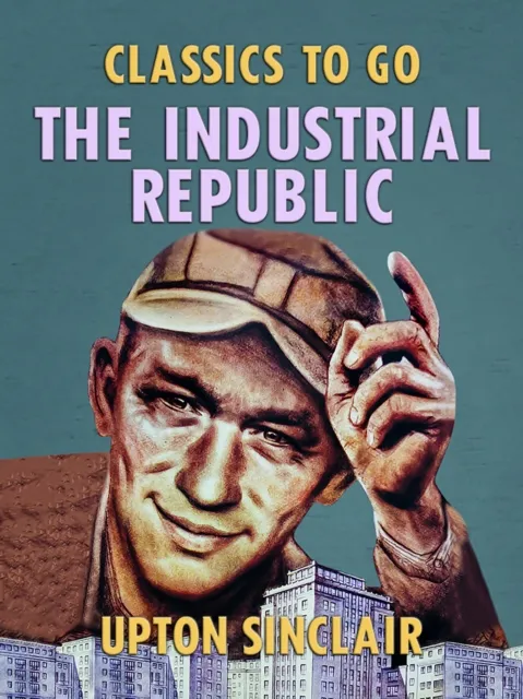 Industrial Republic