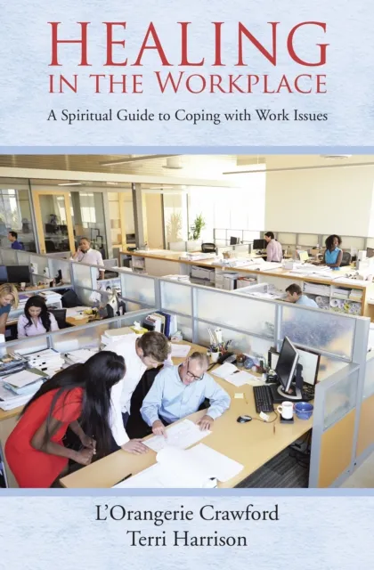 Healing in the Workplace