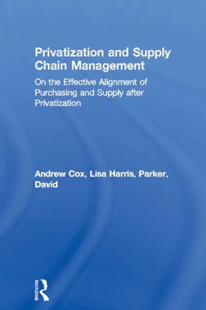 Privatization and Supply Chain Management
