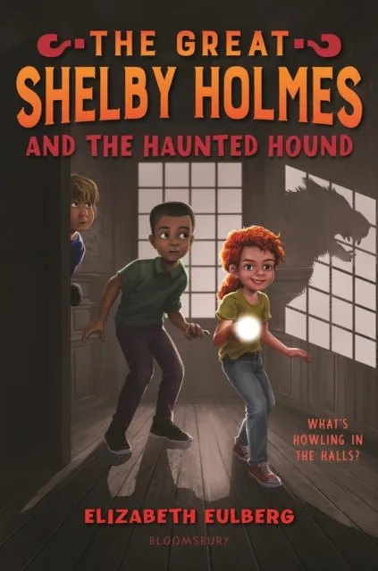 Great Shelby Holmes and the Haunted Hound