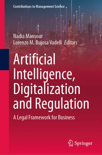 Artificial Intelligence, Digitalization and Regulation